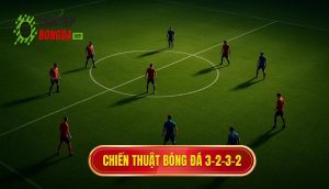 Chiến thuật bóng đá 3-2-3-2