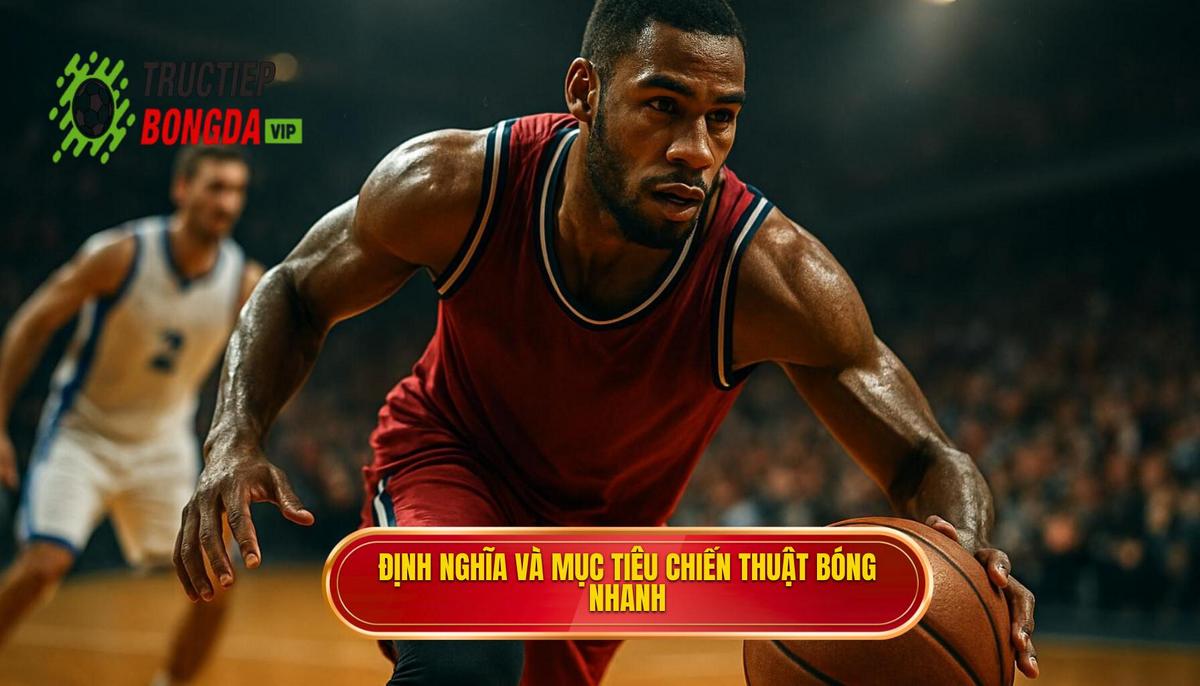 Định nghĩa và Mục tiêu cốt lõi của Chiến thuật luân chuyển bóng nhanh