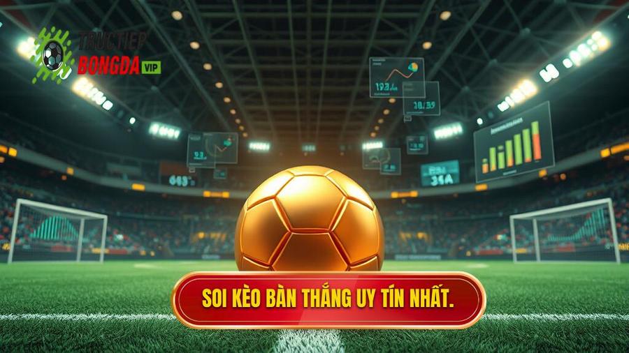 Soi Kèo Theo Bàn Thắng: Bí Quyết Chiến Thắng Từ Chuyên Gia